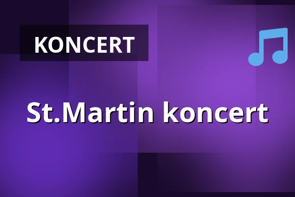 St.Martin koncert — Szent László Templom - Sárvár, Sárvár
