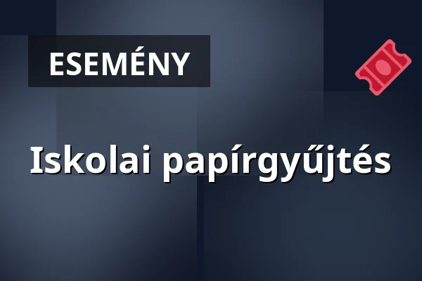 Iskolai papírgyűjtés — Ecser, Ecser