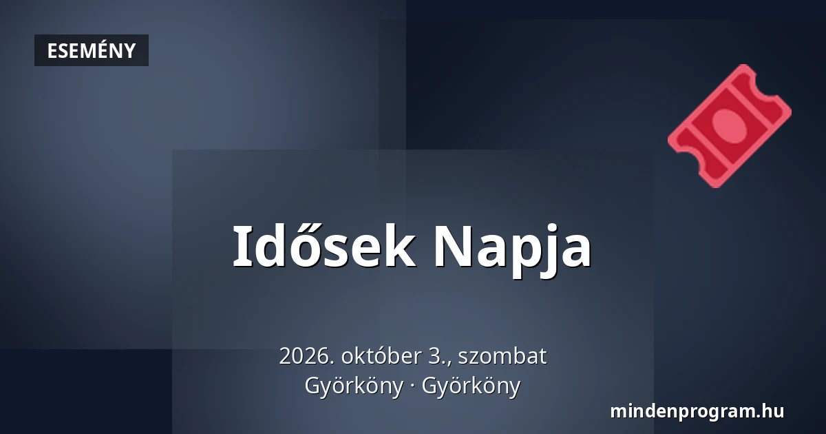 Idősek Napja — Györköny, Györköny