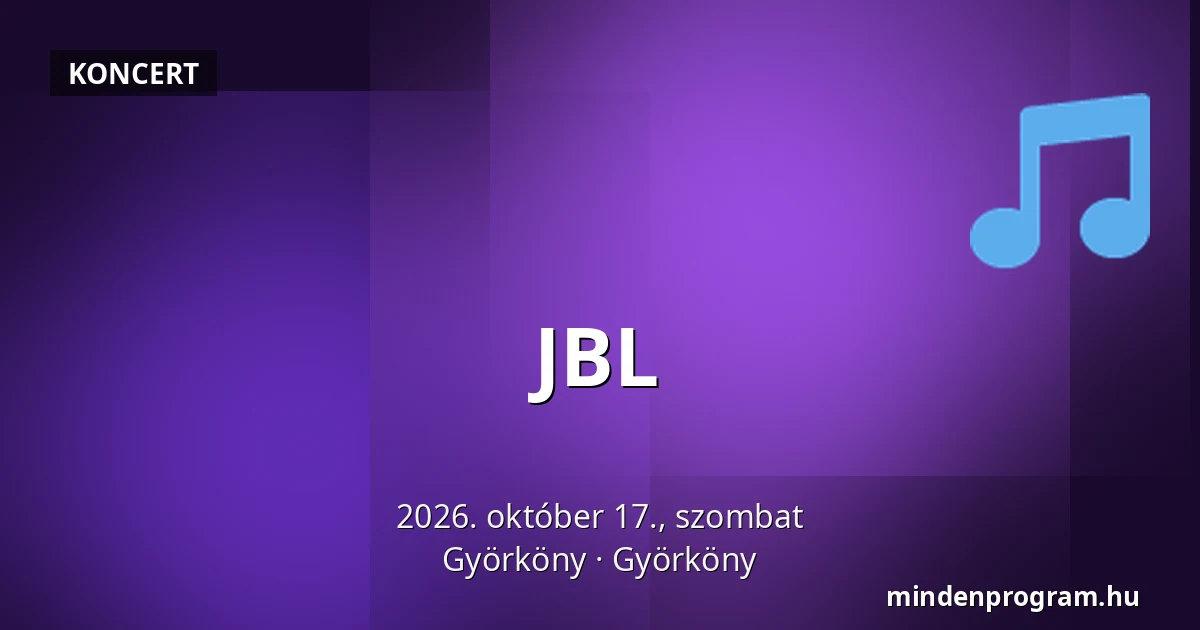 JBL — Györköny, Györköny