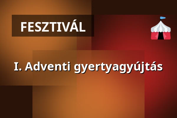 I. Adventi gyertyagyújtás — Taksony, Taksony