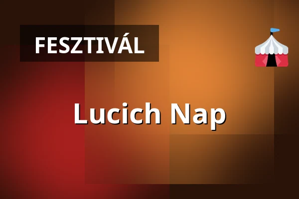 Lucich Nap — Erdőbénye, Erdőbénye