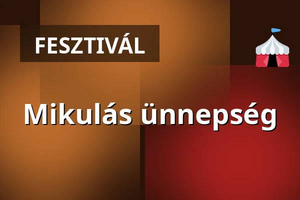Mikulás ünnepség — Erdőbénye, Erdőbénye