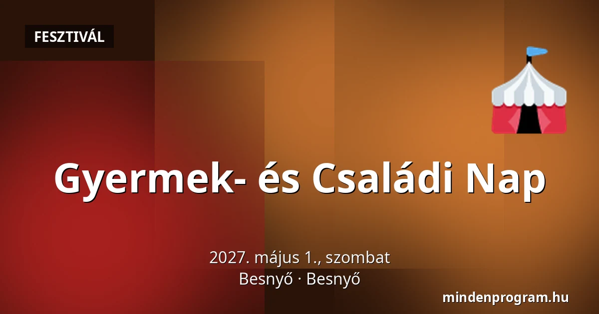 Gyermek- és Családi Nap — Besnyő, Besnyő