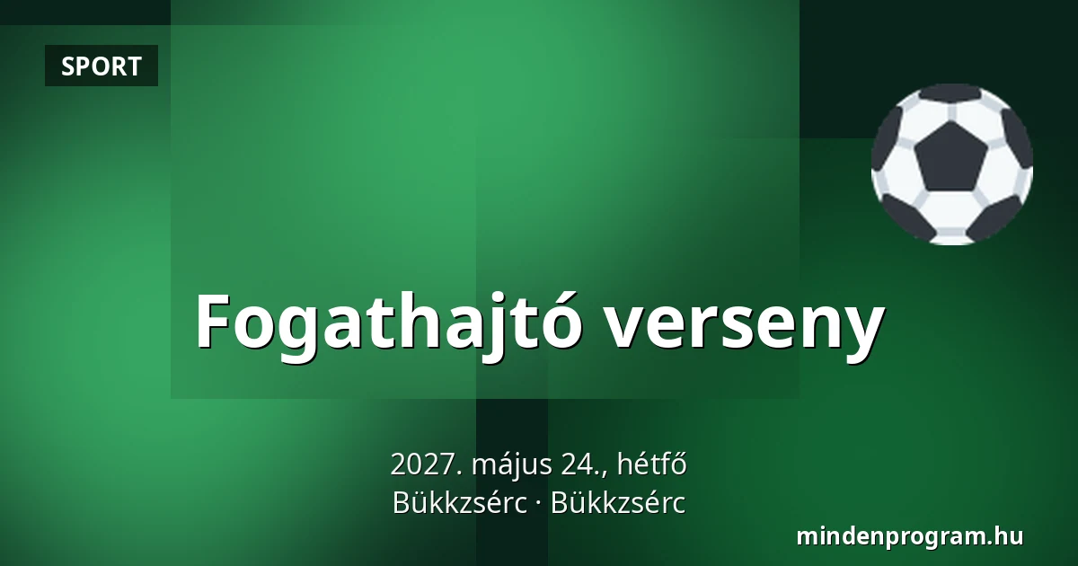 Fogathajtó verseny — Bükkzsérc, Bükkzsérc
