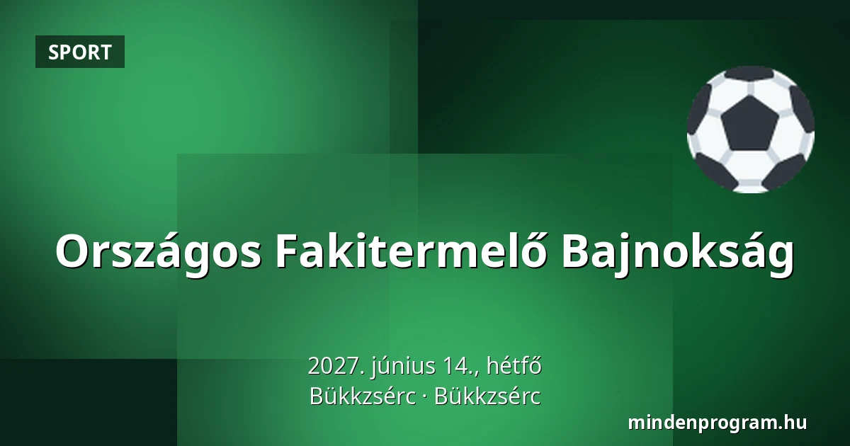 Országos Fakitermelő Bajnokság — Bükkzsérc, Bükkzsérc