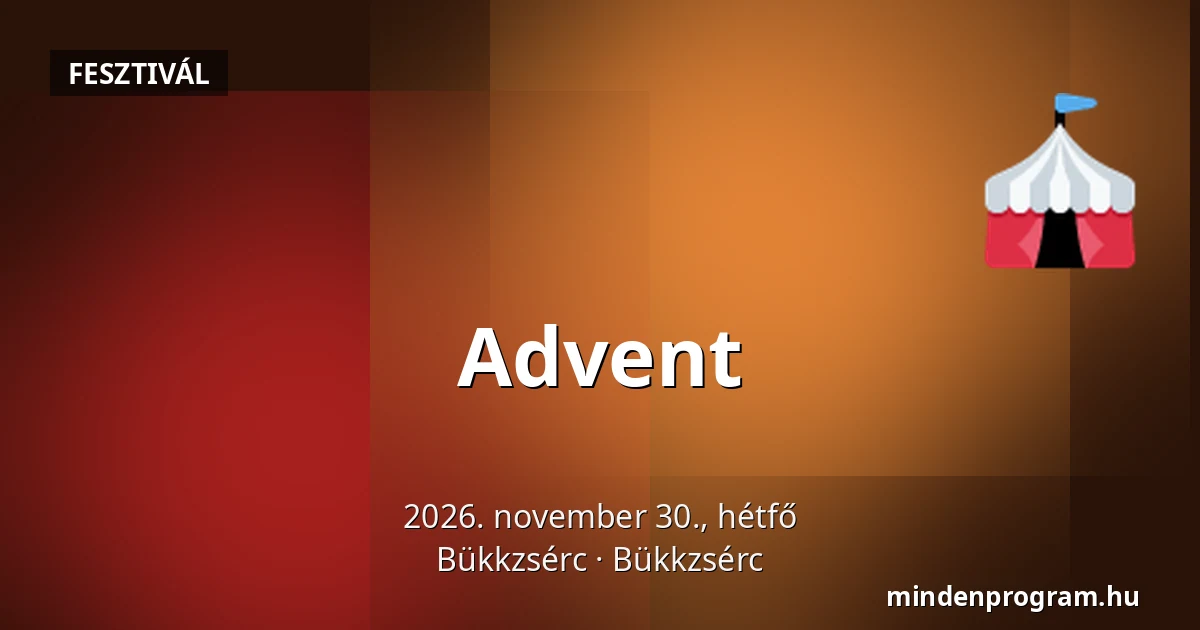 Advent — Bükkzsérc, Bükkzsérc