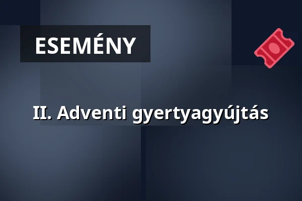 II. Adventi gyertyagyújtás — Paloznak, Paloznak