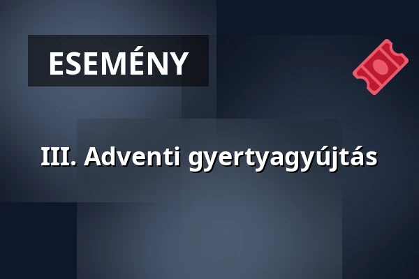 III. Adventi gyertyagyújtás — Paloznak, Paloznak