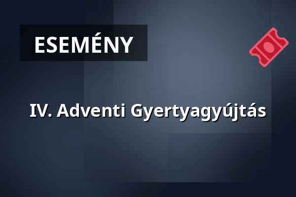 IV. Adventi Gyertyagyújtás — Paloznak, Paloznak