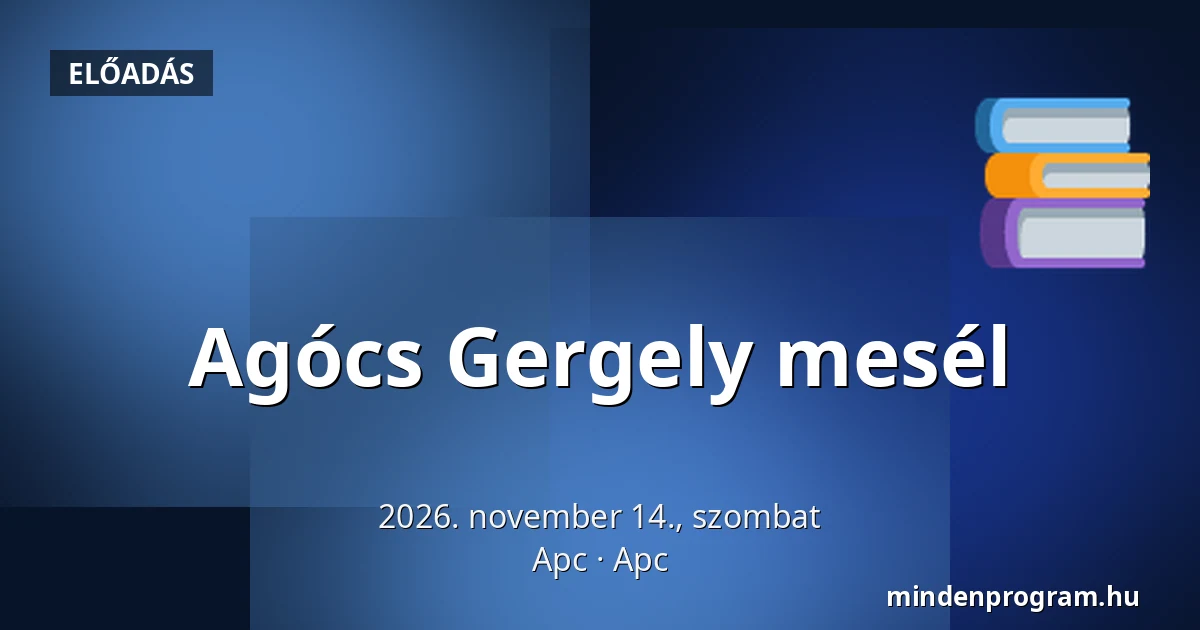 Agócs Gergely mesél — Apc, Apc
