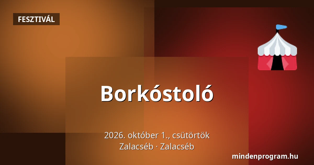 Borkóstoló — Zalacséb, Zalacséb