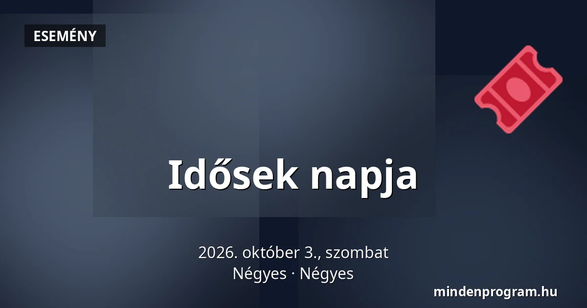 Idősek napja — Négyes, Négyes
