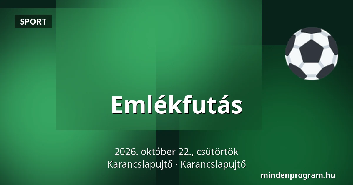 Emlékfutás — Karancslapujtő, Karancslapujtő