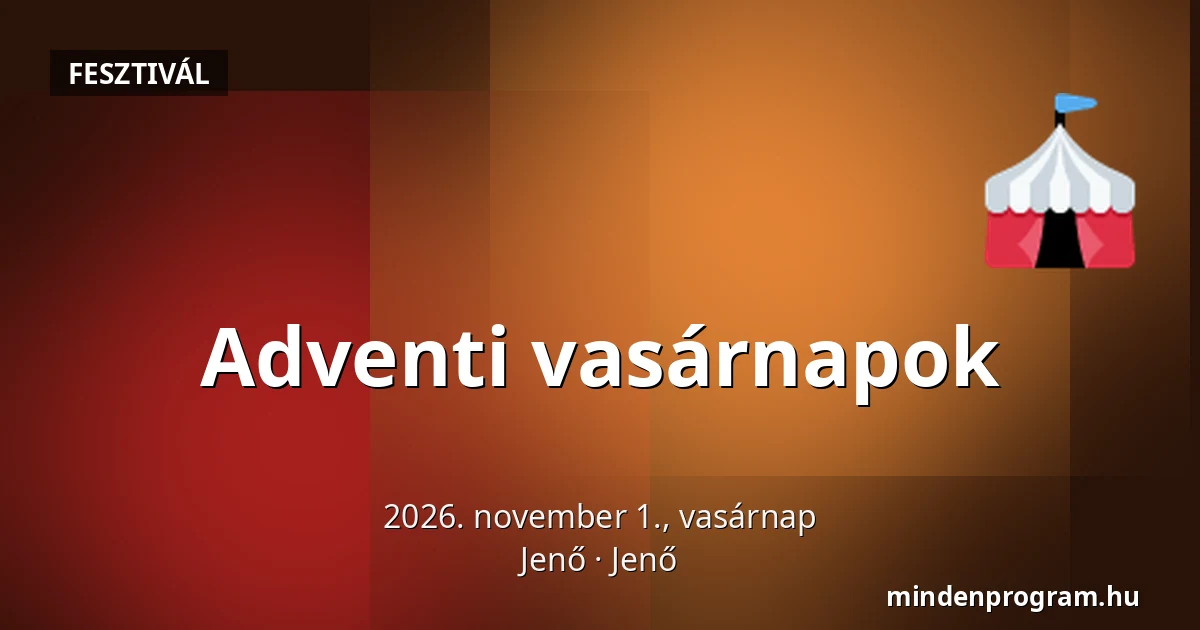Adventi vasárnapok — Jenő, Jenő