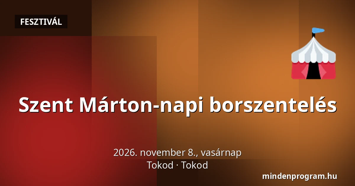 Szent Márton-napi borszentelés — Tokod, Tokod