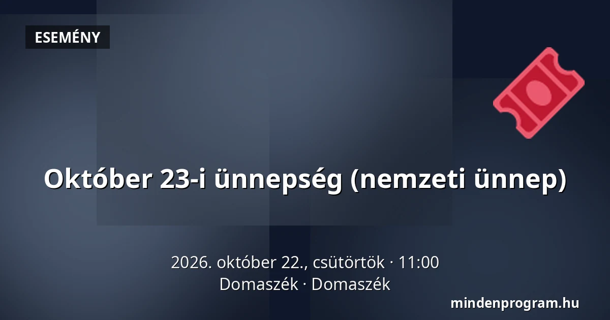 Október 23-i ünnepség (nemzeti ünnep) — Domaszék, Domaszék