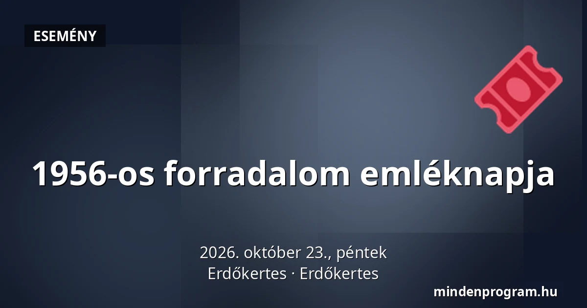 1956-os forradalom emléknapja — Erdőkertes, Erdőkertes