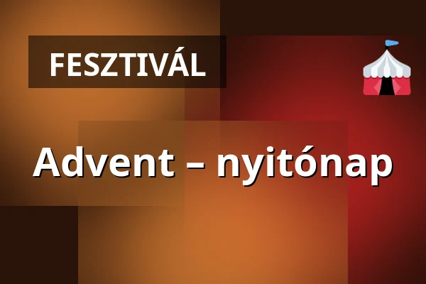 Advent – nyitónap — Erdőkertes, Erdőkertes