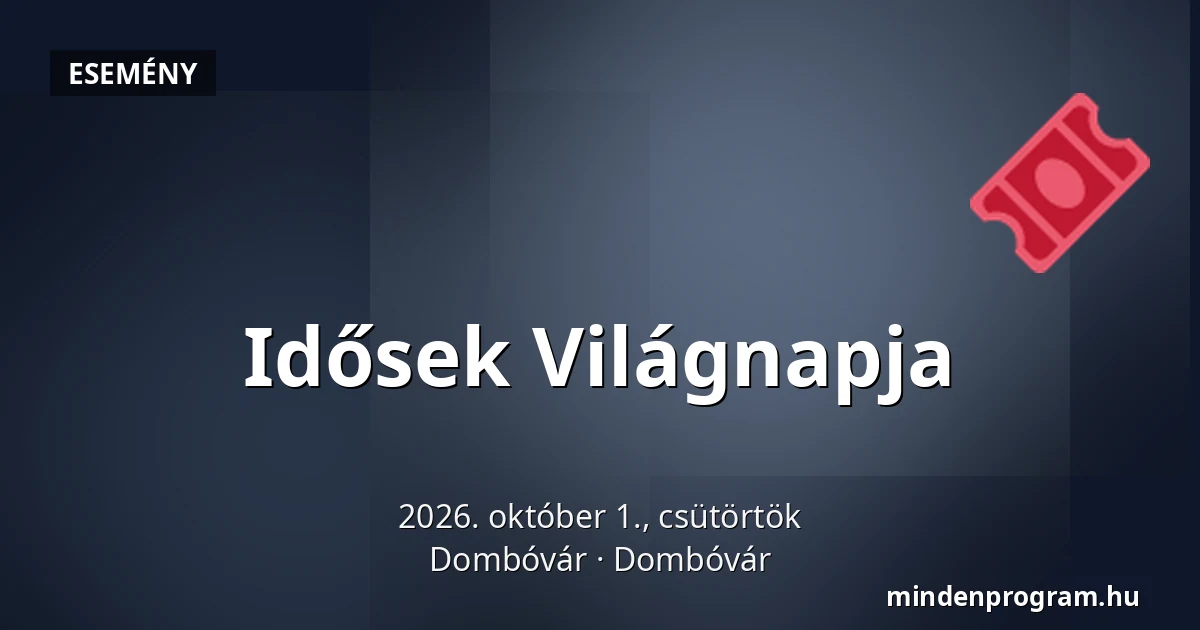 Idősek Világnapja — Dombóvár, Dombóvár