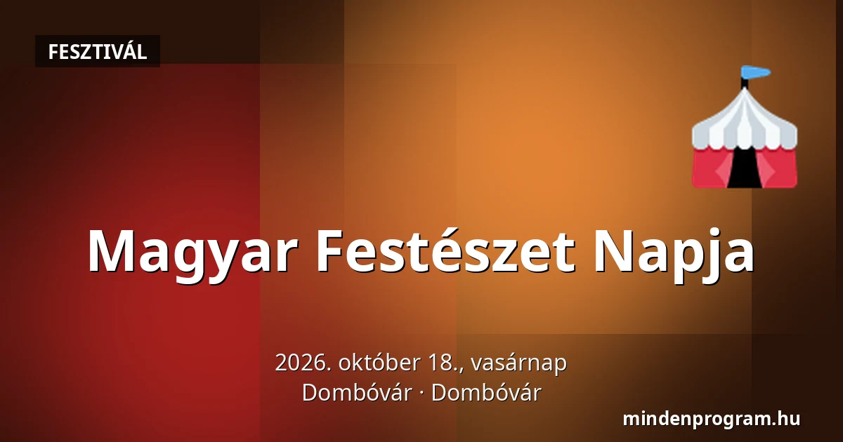 Magyar Festészet Napja — Dombóvár, Dombóvár