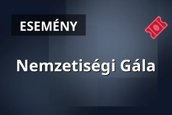 Nemzetiségi Gála — Dombóvár, Dombóvár