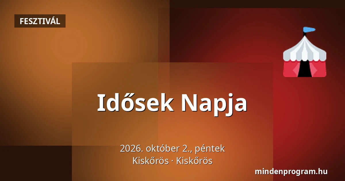 Idősek Napja — Kiskőrös, Kiskőrös