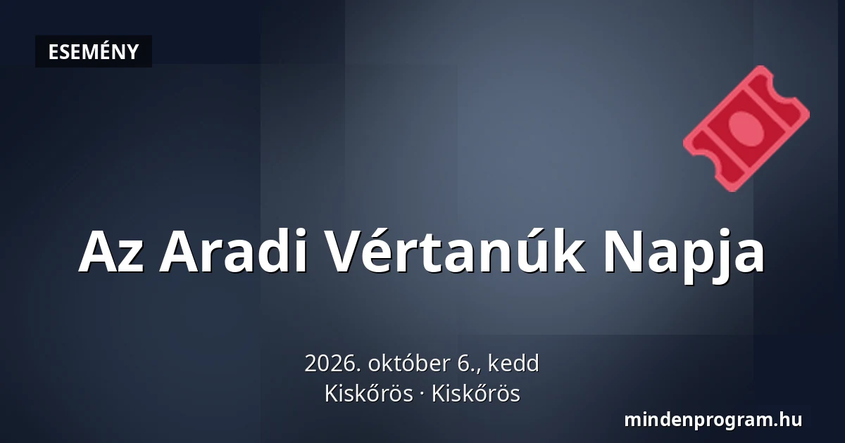 Az Aradi Vértanúk Napja — Kiskőrös, Kiskőrös