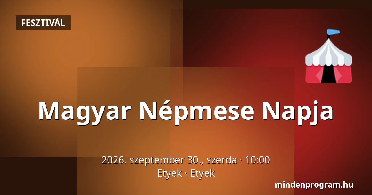 Magyar Népmese Napja · Etyek, Etyek