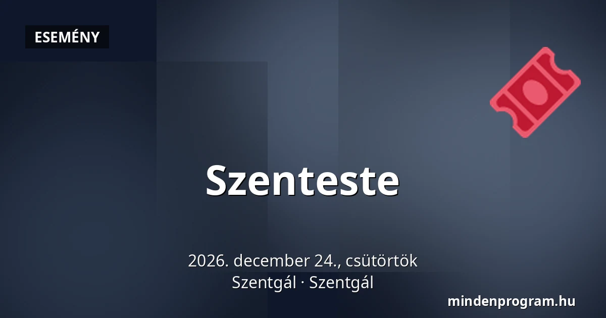 Szenteste — Szentgál, Szentgál