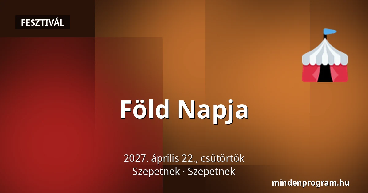 Föld Napja — Szepetnek, Szepetnek