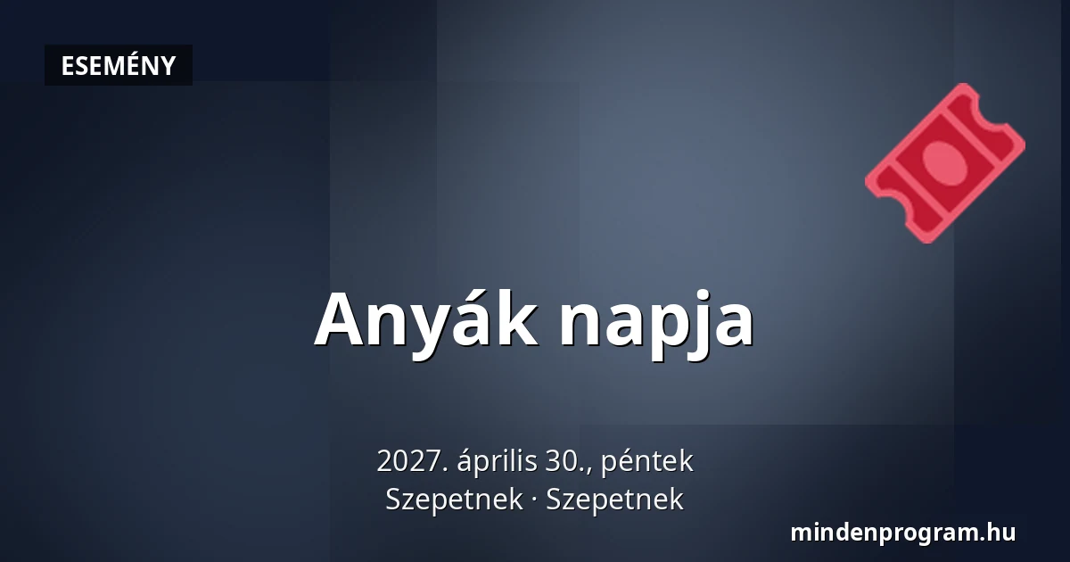 Anyák napja — Szepetnek, Szepetnek