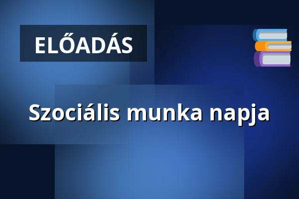 Szociális munka napja — Helyszín/időpont egyeztetés alatt, Etyek