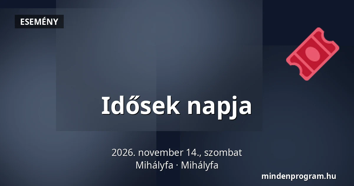 Idősek napja — Mihályfa, Mihályfa