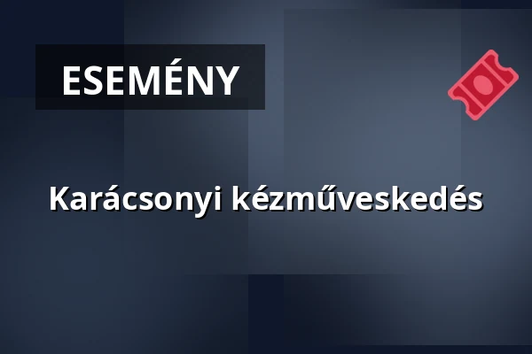 Karácsonyi kézműveskedés — Mihályfa, Mihályfa