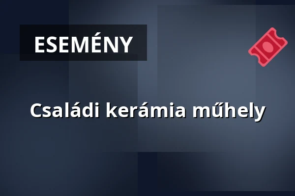 Családi kerámia műhely — Cserepesház, Budapest