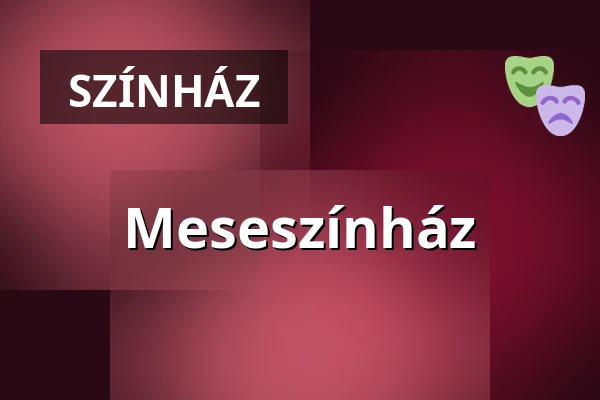 Meseszínház — Cserepesház, Budapest