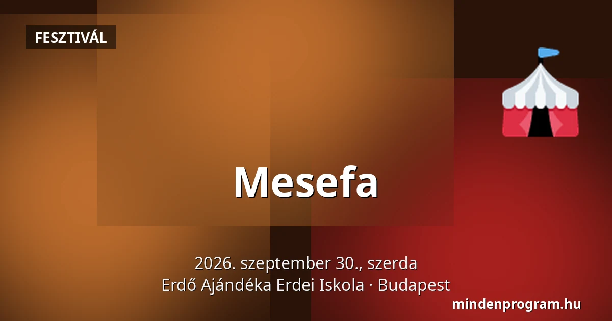Mesefa · Erdő Ajándéka Erdei Iskola, Budapest