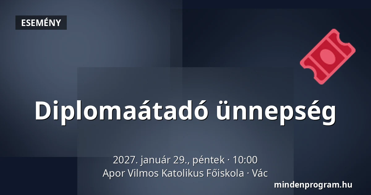 Diplomaátadó ünnepség — Apor Vilmos Katolikus Főiskola, Vác