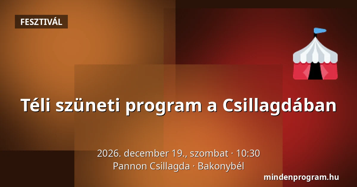 Téli szüneti program a Csillagdában — Pannon Csillagda, Bakonybél