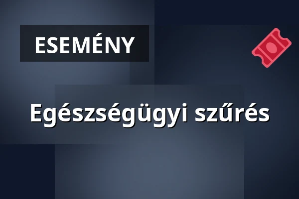 Egészségügyi szűrés — Városháza, Csurgó