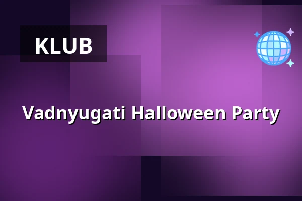 Vadnyugati Halloween Party — Vadnyugati Város, Tiszasas