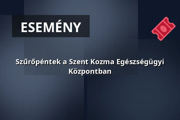 Szűrőpéntek a Szent Kozma Egészségügyi Központban — Józsefvárosi Roma Önkormányzat, Budapest