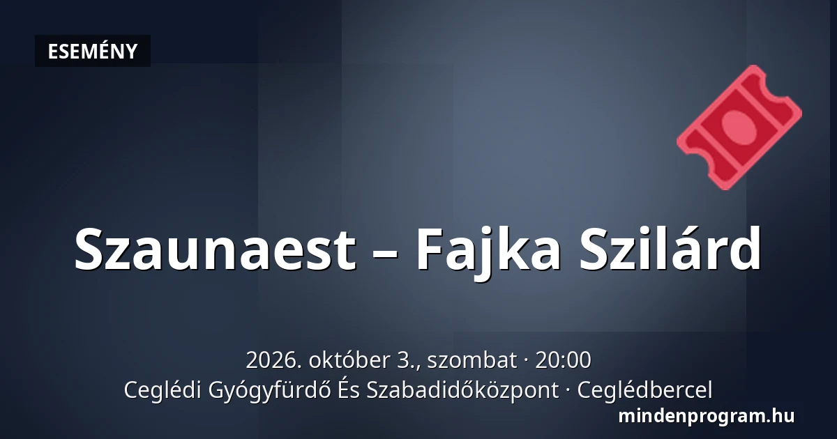Szaunaest – Fajka Szilárd — Ceglédi Gyógyfürdő És Szabadidőközpont, Ceglédbercel