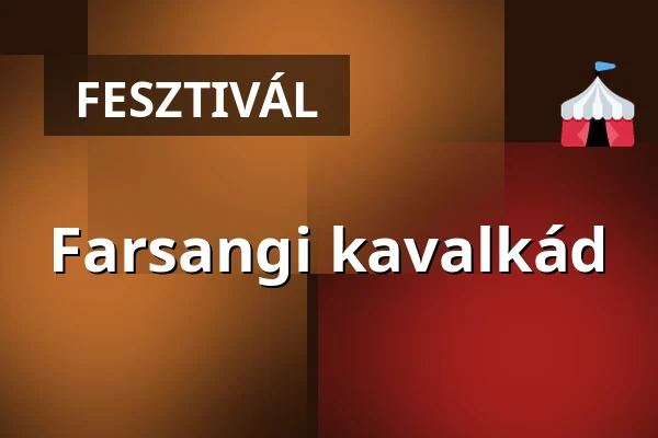 Farsangi kavalkád · Vámosszabadi, Vámosszabadi