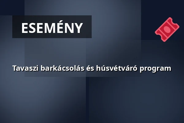 Tavaszi barkácsolás és húsvétváró program · Vámosszabadi, Vámosszabadi