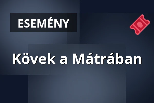 Kövek a Mátrában — Orosz Mátyás Vára, Mátraszentimre