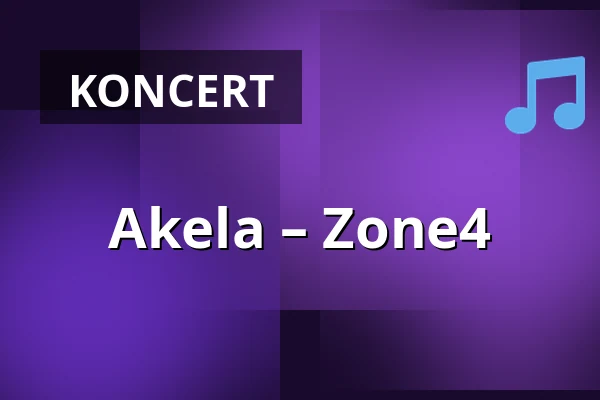Akela – Zone4 — Roxxy Music Café, Tatabánya