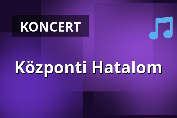 Központi Hatalom — Roxxy Music Café, Tatabánya
