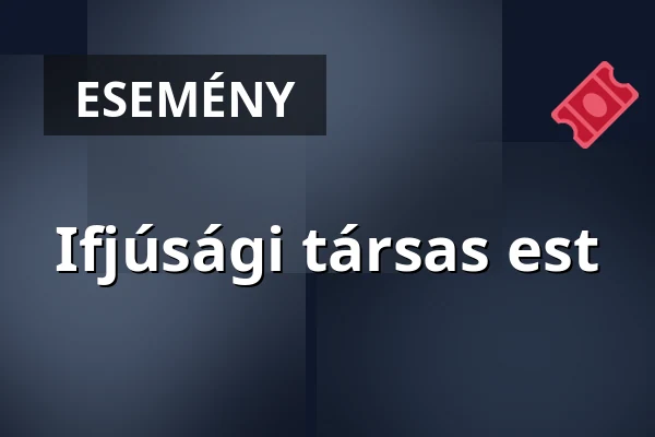 Ifjúsági társas est — Szent Imre-Templom, Budapest